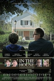 Watch Full In the House (2012) Online Movie