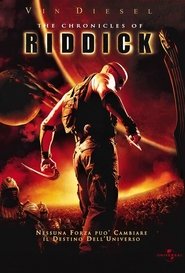 The Chronicles of Riddick) The Chronicles of Riddick (2004)