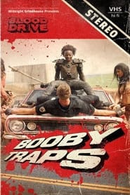 Midnight Grindhouse Presents: Booby Traps