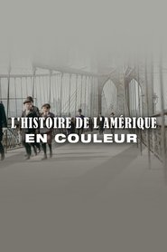 L'Histoire de l'Amérique en couleur L'Histoire de l'Amérique en couleur
