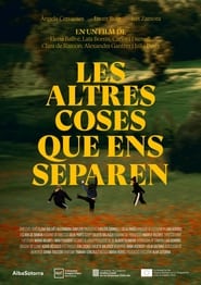 Les altres coses que ens separen (2021) Cliver HD - Legal - ver Online & Descargar