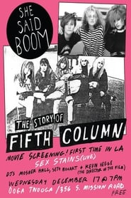 Image de She Said Boom: The Story of Fifth Column