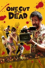 One Cut of the Dead (2017)