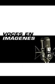 Voces en imágenes streaming