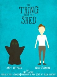 The Thing from the Shed (2016)