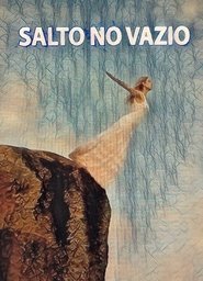 Salto no Vazio Kompletter Film Deutsch