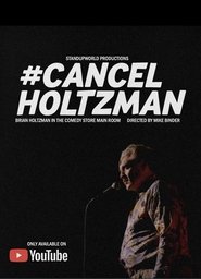 #Cancelholtzman (2023)