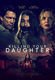 Killing Your Daughter (2019) Hindi Dubbed
