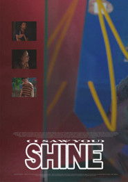 (I Saw You) Shine