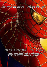 Poster Spider-Man 2: Making the Amazing
