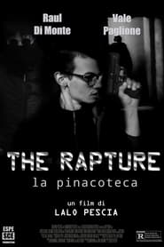 The Rapture: La Pinacoteca (2019)