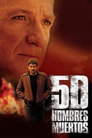 50 hombres muertos (2008) Cliver HD - Legal - ver Online & Descargar