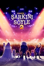 Şarkını Söyle 2 (2021) 720p full İzle