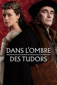 Affiche de Dans l'ombre des Tudors