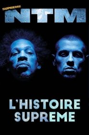 NTM : l'histoire suprême (2021)