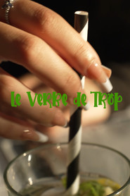 Le Verre de Trop