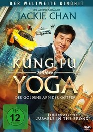 Kung Fu Yoga - Der goldene Arm der Götter 2017 Stream German HD