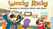 Episode 8: Going to Work with Mom