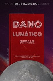 Poster Dano Lunático