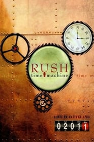 Rush: Time Machine 2011: Live in Cleveland постер