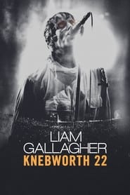 Liam Gallagher: Knebworth 22 2022