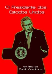 Poster O Presidente dos Estados Unidos 2007