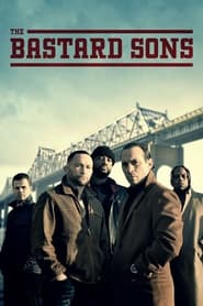 Film streaming | Voir The Bastard Sons en streaming | HD-serie