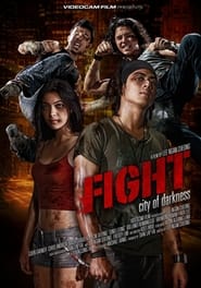 Fight: City of Darkness streaming