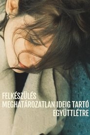 Felkészülés meghatározatlan ideig tartó együttlétre (2020)