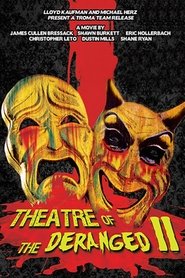 Poster Theatre of the Deranged II 2013