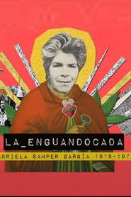 La Enguandocada - Gabriela Samper García
