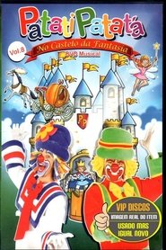 Patati Patatá - No Castelo da Fantasia) Patati Patatá - No Castelo da Fantasia (2007)