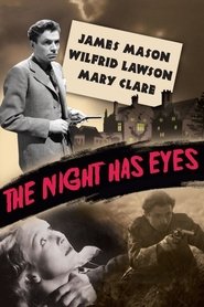 The Night Has Eyes (1942) HD