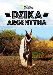 Dzika Argentyna (2017)