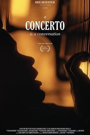 A Concerto Is a Conversation постер