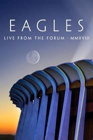 Poster Eagles - Live from the Forum MMXVIII