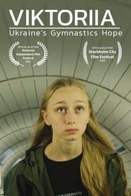 Viktoriia: Ukraine's Gymnastics Hope (2024)