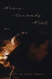 Five Seconds Flat (2022)
