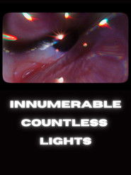 INNUMERABLE, COUNTLESS LIGHTS