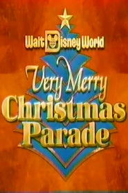 Walt Disney World Very Merry Christmas Parade
