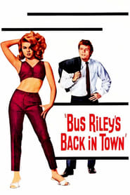 Bus Riley's Back in Town постер