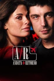 A/R Andata + Ritorno (2004) Cliver HD - Legal - ver Online & Descargar