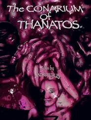 The Conarium Of Thanatos 2020 Безплатен неограничен достъп