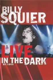 Poster Billy Squier - Live in the Dark 1982