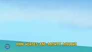 Mini Heroes & Mighthy Mouths