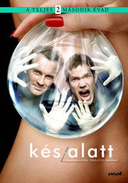 Kés/alatt 2. évad plakát