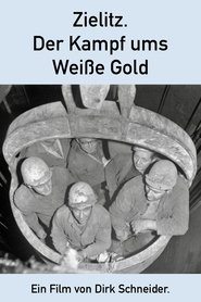 Poster Zielitz - Der Kampf ums Weiße Gold