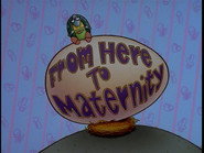 From Here to Maternity