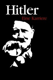 Poster Hitler - Eine Karriere