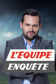 L'&Eacute;quipe enqu&ecirc;te